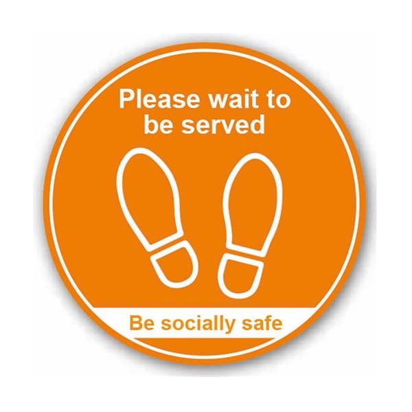Please Wait To Be Served / Be Socially Safe (Floor Graphic) Dia 200mm